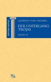 book Der Untergang Trojas. Band II: Griechisch und deutsch