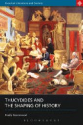 book Thucydides and the Shaping of History