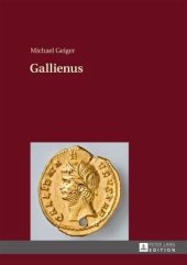 book Gallienus: 2., unveränderte Auflage. Dissertationsschrift