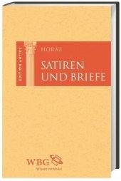 book Satiren und Briefe: Lateinisch und deutsch