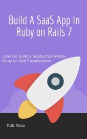 book Build A SaaS App in Rails 7