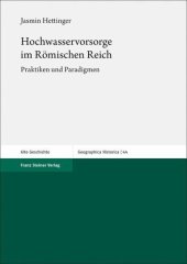 book Hochwasservorsorge im Römischen Reich: Praktiken und Paradigmen