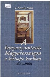 book A könyvnyomtatás Magyarországon a kézisajtó korában 1473 - 1800