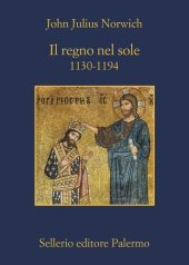 book Il regno nel sole. 1130-1194