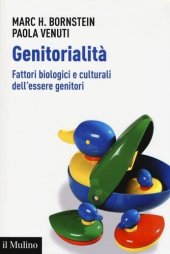 book Genitorialità. Fattori biologici e culturali dell'essere genitori