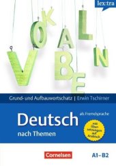 book Lextra - Deutsch als Fremdsprache A1-B2 - Lernwörterbuch Grund- und Aufbauwortschatz: Grund- und Aufbauwortschatz nach Themen. Mit arabischer Übersetzung