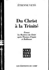 book Du Christ à la Trinité: Penser les Mystères du Christ après Thomas d'Aquin et Balthasar