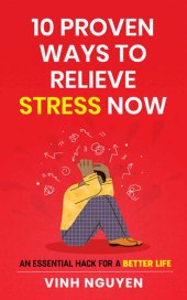 book 10 Proven Ways To Relieve Stress Now