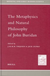 book The Metaphysics and Natural Philosophy of John Buridan (MEDIEVAL AND EARLY MODERN SCIENCE)