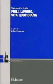 book Stranieri in Italia. Figli, lavoro, vita quotidiana