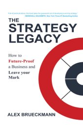 book The Strategy Legacy: How to Future-Proof a Business and Leave Your Mark