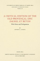 book A Critical Edition of the Old Provençal Epic Daurel et Beton: With Notes and Prolegomena