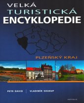 book Velká turistická encyklopedie: Plzeňský kraj