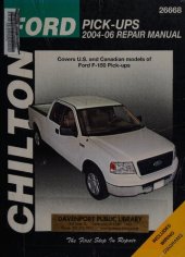 book Chilton's Ford Pick-Ups 2004-06 Repair Manual: Covers U.S. and Canadian Models of Ford F-150 Pick-Ups