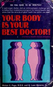 book Your Body is Your Best Doctor ! Formerly, Health Versus Disease