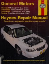 book Haynes Chevrolet Malibu, Oldsmobile Alero and Cutlass, Pontiac Grand Am Automotive Repair Manual