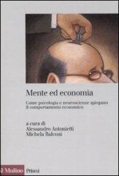 book Mente ed economia. Come psicologia e neuroscienze spiegano il comportamento economico