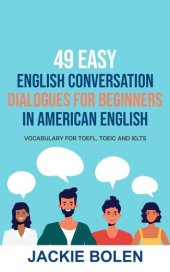 book 49 Easy English Conversation Dialogues For Beginners in American English