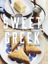 book Sweet Greek: Authentic Recipes for Every Occasion