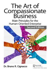 book The Art of Compassionate Business: Main Principles for the Human-Oriented Enterprise