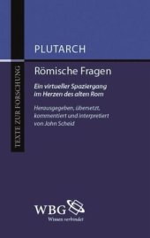 book Römische Fragen: Ein virtueller Spaziergang im Herzen des alten Rom