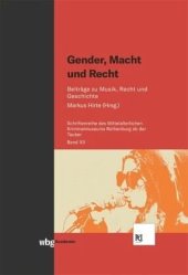 book Gender, Macht und Recht: Beiträge zu Musik, Recht und Geschichte