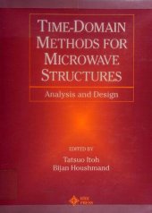 book Time-Domain Methods for Microwave Structures. Analysis and Design