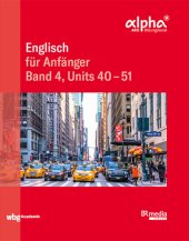 book Englisch für Anfänger - Band 4: Units 40-51 (German Edition)