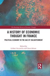 book A History of Economic Thought in France: Political Economy in the Age of Enlightenment