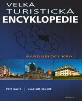 book Velká turistická encyklopedie: Pardubický kraj