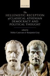 book The Hellenistic Reception of Classical Athenian Democracy and Political Thought