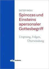 book Spinozas und Einsteins apersonaler Gottesbegriff - Ursprung, Folgen, Überwindung