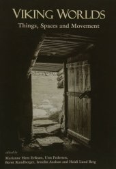 book Viking Worlds: Things, Spaces and Movement