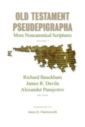 book Old Testament Pseudepigrapha: More Noncanonical Scriptures