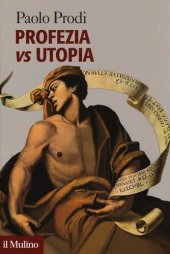 book Profezia vs utopia