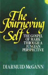 book Journeying Self: The Gospel of Mark Through a Jungian Perspective