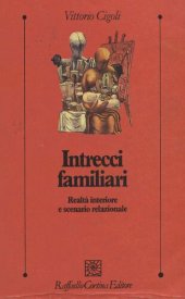 book Intrecci familiari. Realtà interiore e scenario relazionale