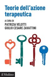 book Teorie dell'azione terapeutica. Tra interpretazione e relazione