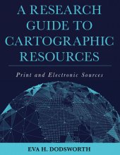 book A Research Guide to Cartographic Resources