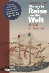 book Die erste Reise um die Welt: An Bord mit Magellan