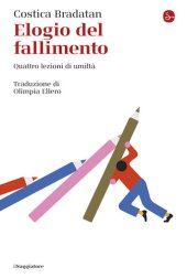 book Elogio del fallimento. Quattro lezioni di umiltà