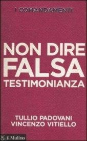 book I comandamenti. Non dire falsa testimonianza