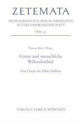 book Götter und menschliche Willensfreiheit: Von Lukan bis Silius Italicus