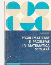 book Problematizare şi probleme în matematica şcolară