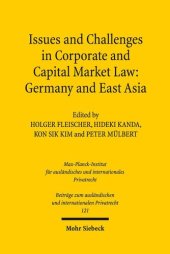 book Issues and Challenges in Corporate and Capital Market Law: Germany and East Asia