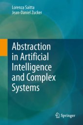 book Abstraction in Artificial Intelligence and Complex Systems