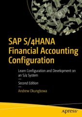 book SAP S/4HANA Financial Accounting Configuration : Learn Configuration and Development on an S/4 System