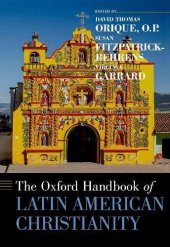 book The Oxford Handbook of Latin American Christianity (Oxford Handbooks)