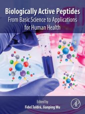 book Biologically Active Peptides : From Basic Science to Applications for Human Health