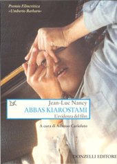 book Abbas Kiarostami. L'evidenza del film